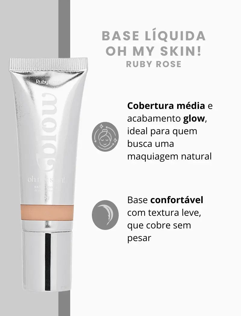 Base Líquida Oh My Skin! Blow (Cor Fbw10) - Ruby Rose